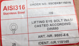 LIFTING EYE BOLT WASI CASTED ACCORDING DIN580 - AISI316 ( Pack of 5 )